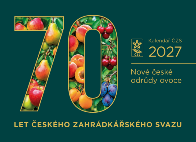 Kalendář ČZS 2027 – 70 let Českého zahrádkářského svazu a nové české odrůdy ovoce